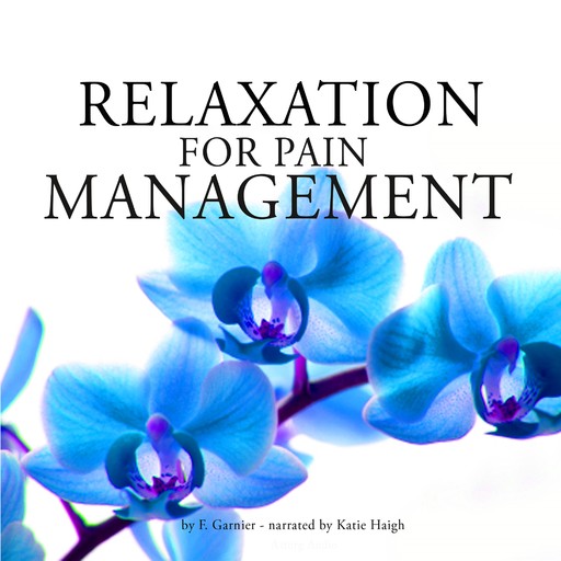Relaxation for Pain Management, Frédéric Garnier