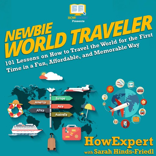 Newbie World Traveler, HowExpert, Sarah Hinds-Friedl