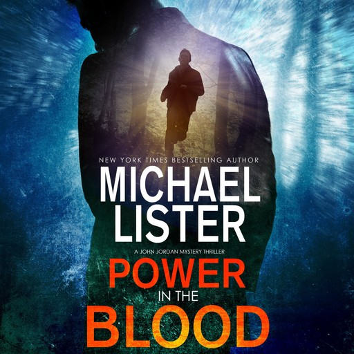 Power in the Blood, Michael Lister
