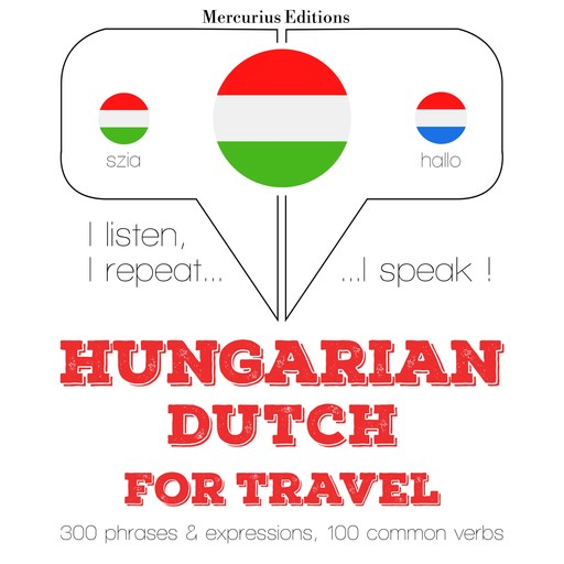 Magyar - holland: utazáshoz, JM Gardner