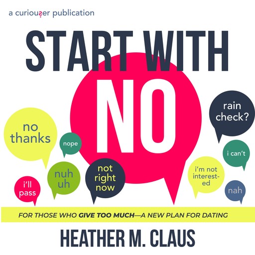 Start With No, Heather M. Claus
