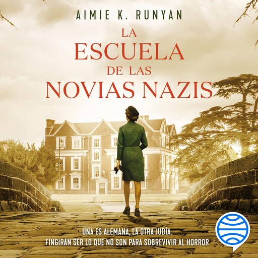La escuela de las novias nazis, Aimie K. Runyan