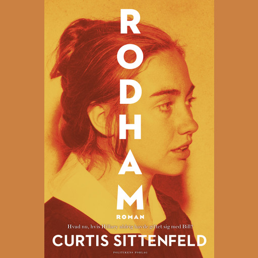 RODHAM, Curtis Sittenfeld