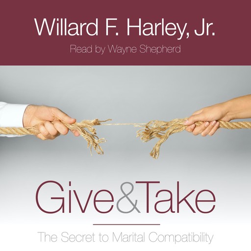 Give & Take, Willard F. Harley Jr.