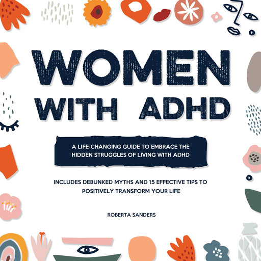 Women With ADHD, Roberta Sanders