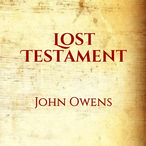 Lost Testament, John Owens