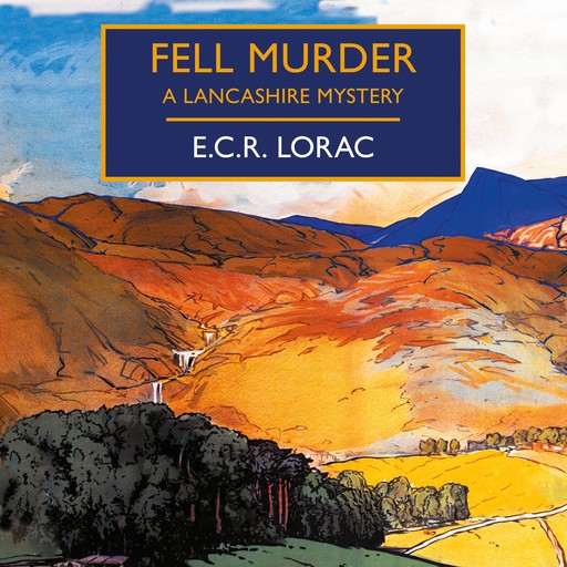 Fell Murder, E.C.R.Lorac