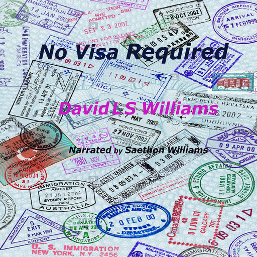 No Visa Required, David Williams