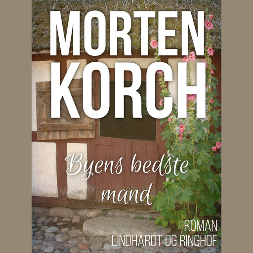 Byens bedste mand, Morten Korch
