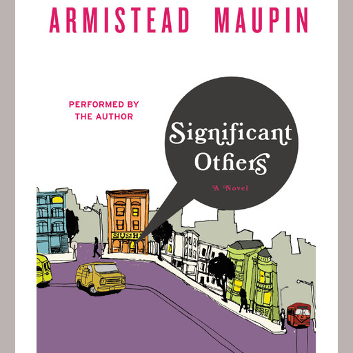 Significant Others, Armistead Maupin