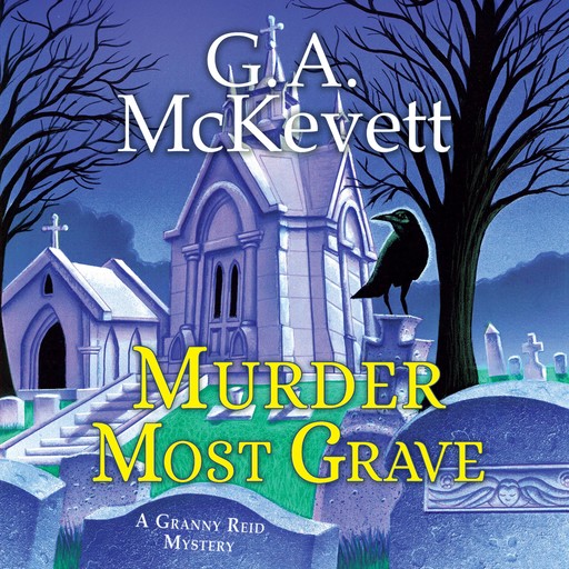 Murder Most Grave, G.A. McKevett