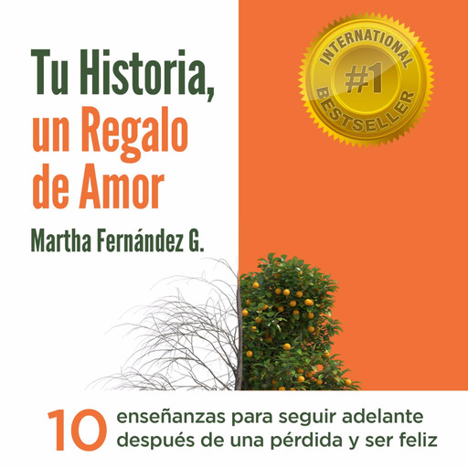 Tu Historia, Un Regalo De Amor, Martha Fernández
