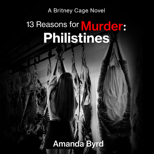 13 Reasons for Murder: Philistines, Amanda Byrd