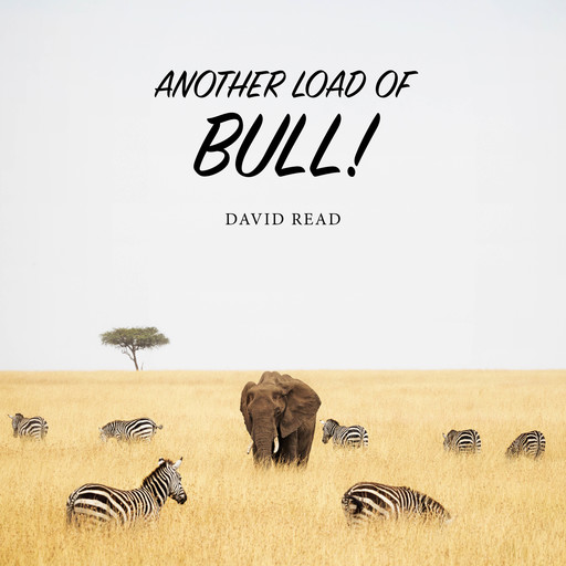 Another Load of Bull, David Read