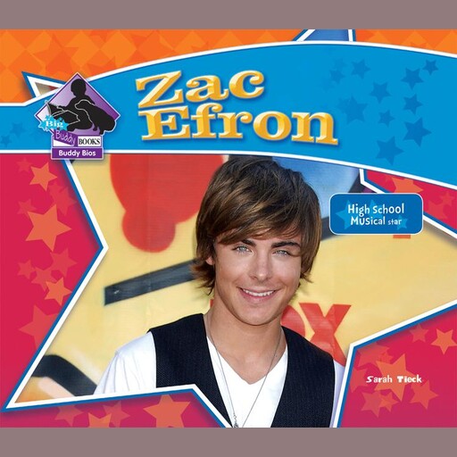 Zach Efron, Sarah Tieck