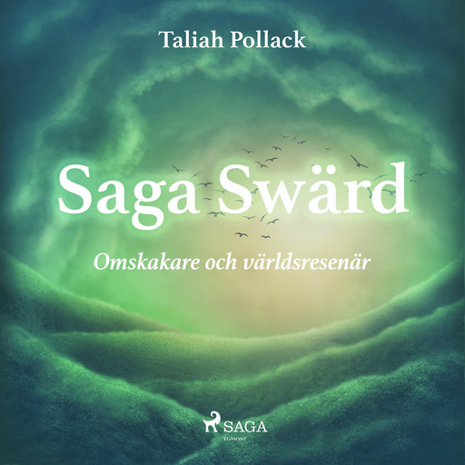 Saga Swärd – omskakare och världsresenär, Taliah Pollack