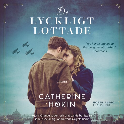 De lyckligt lottade, Catherine Hokin
