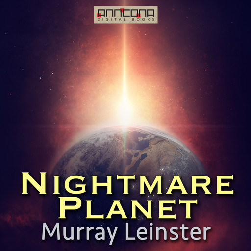 Nightmare Planet, Murray Leinster