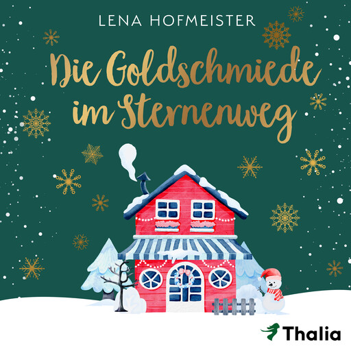 Die Goldschmiede im Sternenweg, Lena Hofmeister