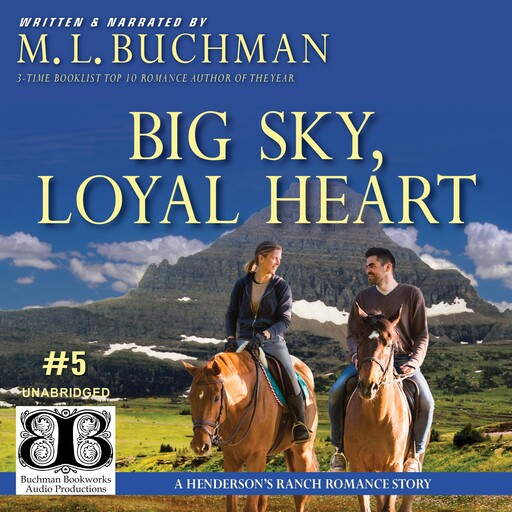 Big Sky, Loyal Heart, M.L. Buchman