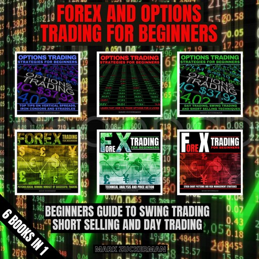 FOREX AND OPTIONS TRADING FOR BEGINNERS, MARK ZUCKERMAN