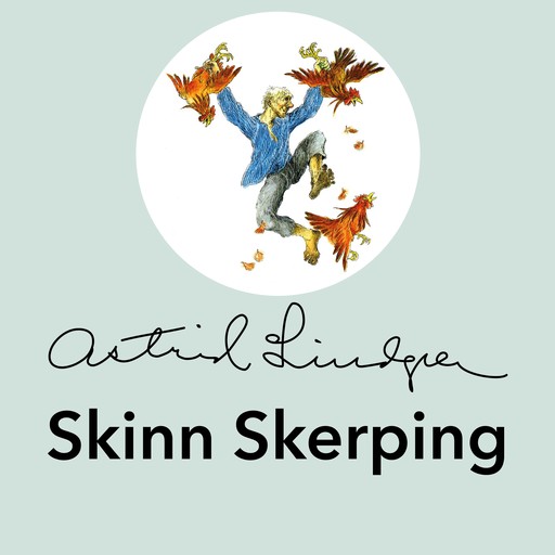 Skinn Skerping, Astrid Lindgren