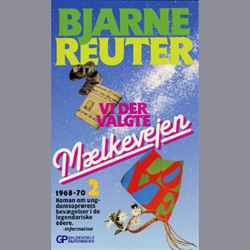 Vi der valgte mælkevejen 2, Bjarne Reuter
