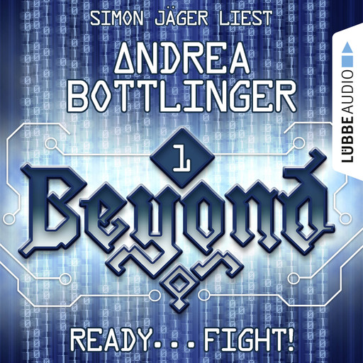 READY - FIGHT! - Beyond, Folge 1 (Ungekürzt), Andrea Bottlinger