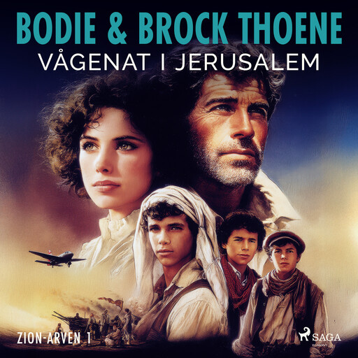 Vågenat i Jerusalem – Zion–arven 1, Bodie Thoene, Bodie, Brock Thoene