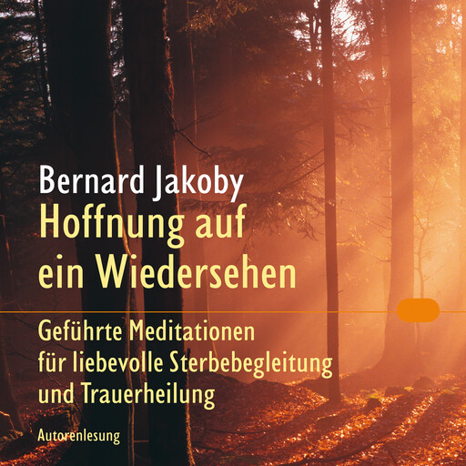Hoffnung auf ein Wiedersehen, Bernard Jakoby
