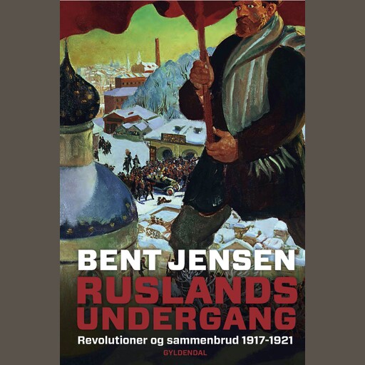 Ruslands undergang, Bent Jensen