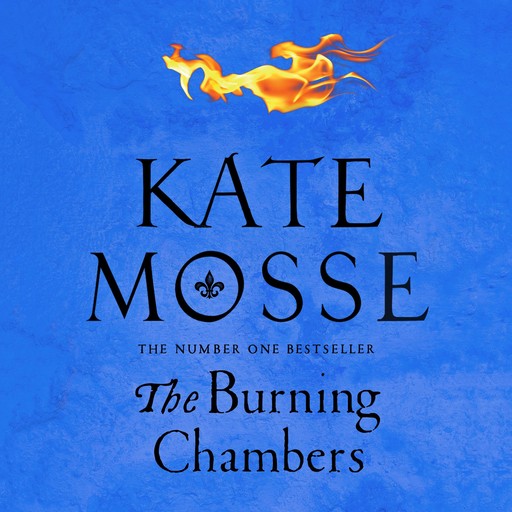 The Burning Chambers, Kate Mosse