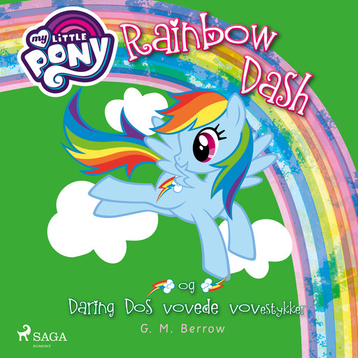 My Little Pony - Rainbow Dash og Daring Dos vovede vovestykker, G.M. Berrow