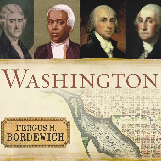 Washington, Fergus Bordewich