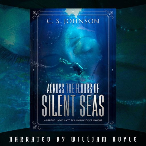 Across the Floors of Silent Seas, C.S. Johnson