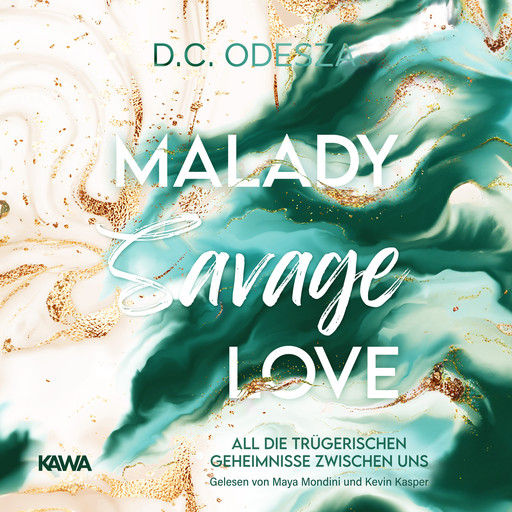 MALADY Savage Love: Kein Liebesroman, D.C. Odesza