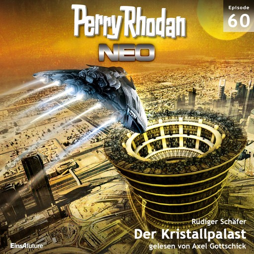 Perry Rhodan Neo 60: Der Kristallpalast, Rüdiger Schäfer