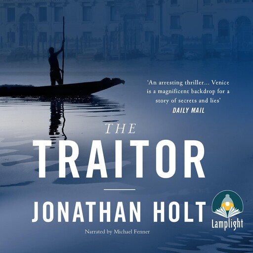 The Traitor, Jonathan Holt