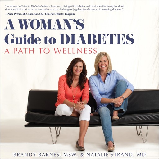 A Woman's Guide to Diabetes, MSW, Brandy Barnes, Natalie Strand