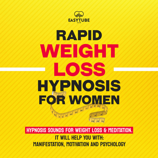 Rapid Weight Loss Hypnosis for Women, EasyTube Zen Studio