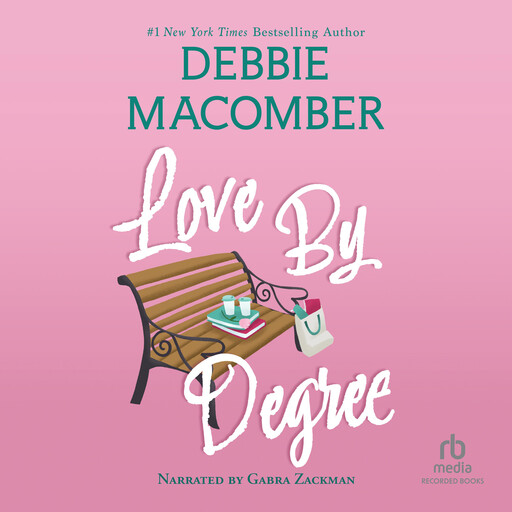 Love by Degree, Debbie Macomber