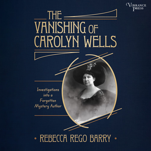 The Vanishing of Carolyn Wells, Rebecca Barry