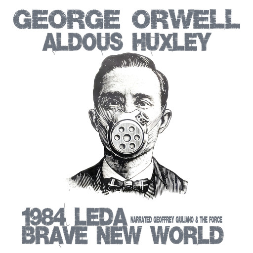 1984 Leda Brave New World, Aldous Huxley, George Orwell