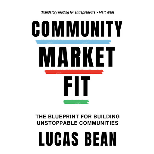 Community Market Fit, Lucas Bean