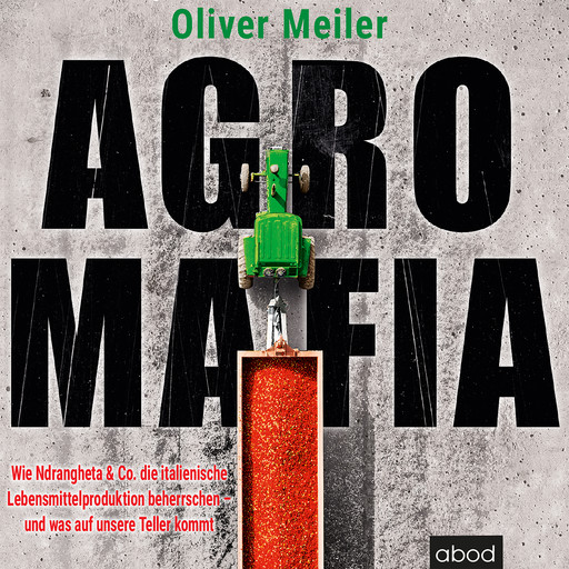 Agromafia, Oliver Meiler