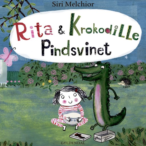 Rita og Krokodille - Pindsvinet, Siri Melchior