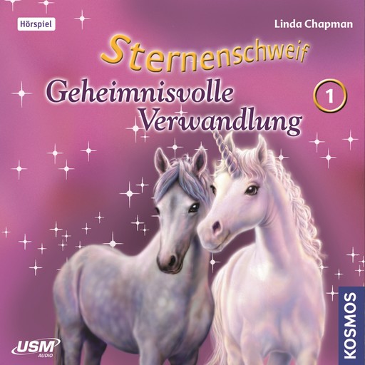 Sternenschweif, Teil 1: Geheimnisvolle Verwandlung, Linda Chapman