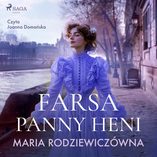 Farsa Panny Heni, Maria Rodziewiczówna
