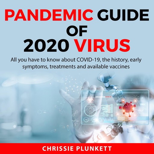 Pandemic Guide of 2020 Virus, Chrissie Plunkett