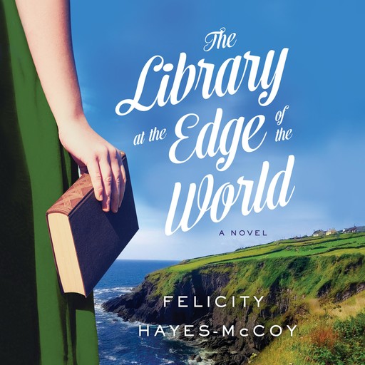 The Library at the Edge of the World, Felicity Hayes-McCoy